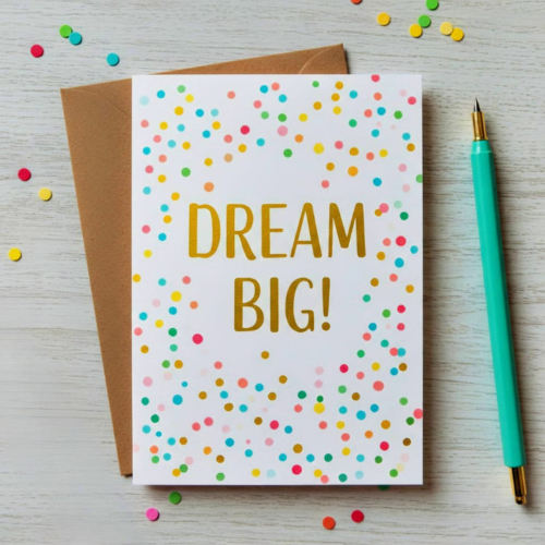 Dream Big Confetti Card