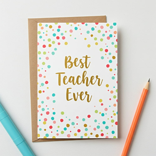 Best Teacher Ever Confetti Card