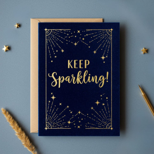 Keep Sparkling Card