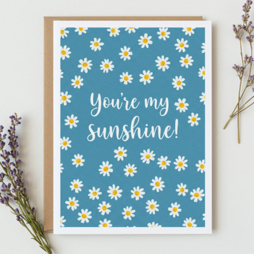 You're My Sunshine Daisy Card